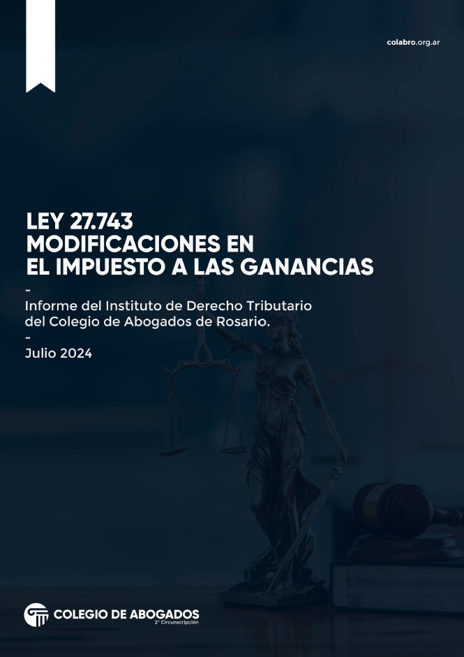 Ley 27743 - Modificaciones al Impuesto a las Ganancias y al Régimen de Monotributo